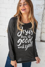 Load image into Gallery viewer, "Love Good Work Y'all" Graphic Tee