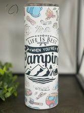 Load image into Gallery viewer, PREORDER: Life is Best Camping Skinny Tumbler