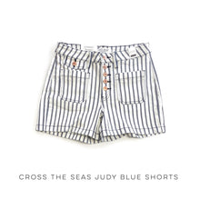 Load image into Gallery viewer, Cross The Seas Judy Blue Shorts