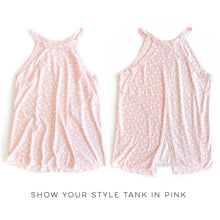 Load image into Gallery viewer, Show Your Style Tank in Pink