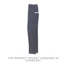 Load image into Gallery viewer, The Perfect Pocket Leggings in Charcoal