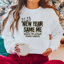 Load image into Gallery viewer, 2023 new year same me