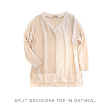 Load image into Gallery viewer, Split Decisions Top in Oatmeal