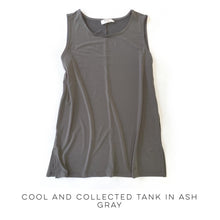 Load image into Gallery viewer, Cool & Collected Tank in Ash Gray