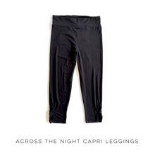 Load image into Gallery viewer, Across the Night Capri Leggings
