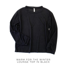 Load image into Gallery viewer, Warm for the Winter Lounge Top in Black