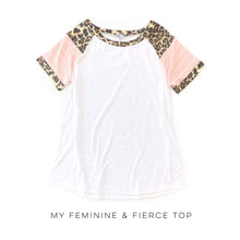 Load image into Gallery viewer, My Feminine & Fierce Top