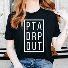 Load image into Gallery viewer, PTA drop out