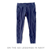 Load image into Gallery viewer, On The Go Leggings in Navy