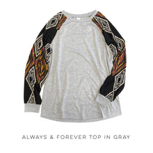 Load image into Gallery viewer, Always & Forever Top in Gray