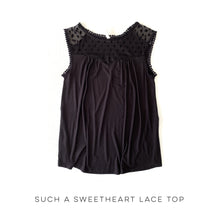 Load image into Gallery viewer, Such A Sweetheart Lace Top