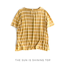Load image into Gallery viewer, The Sun is Shining Top