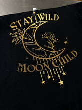 Load image into Gallery viewer, Stay wild moon child