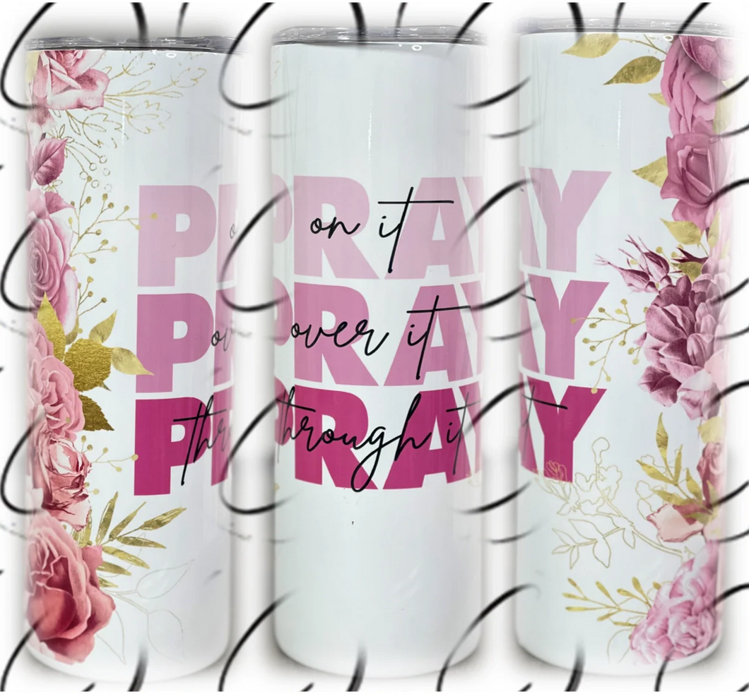 PREORDER: Prayer Skinny Tumbler