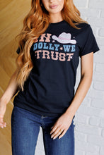 Load image into Gallery viewer, In Dolly We Trust Graphic Tee
