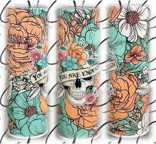 Load image into Gallery viewer, PREORDER: You are Enough Floral Skull Skinny Tumbler
