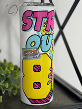 Load image into Gallery viewer, PREORDER: Straight Outta the 80&#39;s Skinny Tumbler
