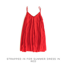 Load image into Gallery viewer, Strapped In for Summer Dress in Red
