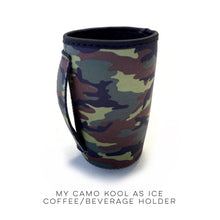 Load image into Gallery viewer, My Camo Kool as Ice Coffee/Beverage Holder
