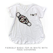 Load image into Gallery viewer, Fiercely Basic Top in White with Matching Face Covering
