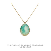 Load image into Gallery viewer, Turquoise Pendant Teardrop Necklace
