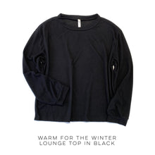 Load image into Gallery viewer, Warm for the Winter Lounge Top in Black
