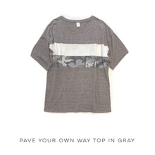 Load image into Gallery viewer, Pave Your Own Way Top in Gray

