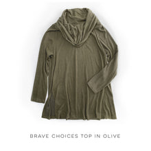 Load image into Gallery viewer, Brave Choices Top in Olive
