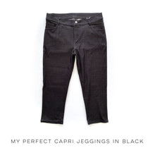 Load image into Gallery viewer, My Perfect Capri Jeggings in Black
