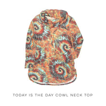Load image into Gallery viewer, Today is the Day Cowl Neck Top
