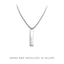 Load image into Gallery viewer, Mama Bar Necklace in Silver
