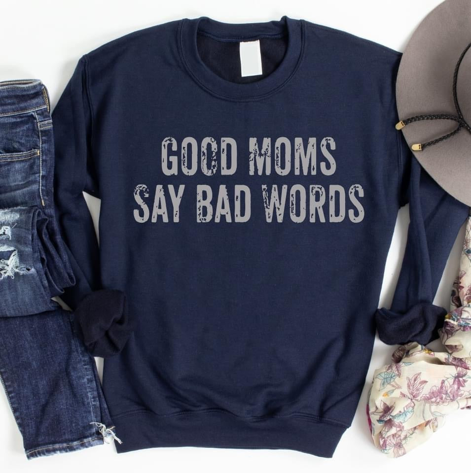 Good moms say bad words PREORDER