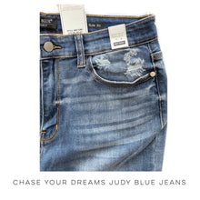 Load image into Gallery viewer, Chase Your Dreams Judy Blue Jeans
